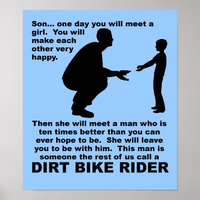 Fatherly Advice Dirt Bike Motocross Funny Poster (Front)