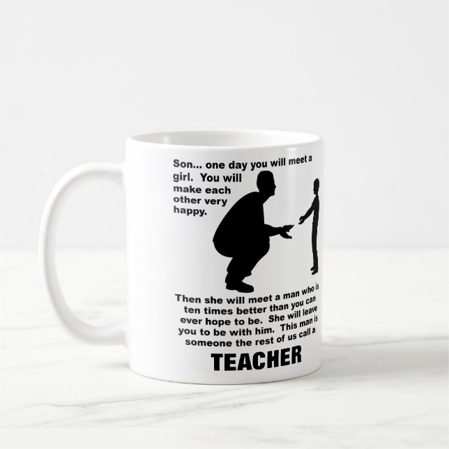 Fatherly Advice Teacher Funny Mug (Left)