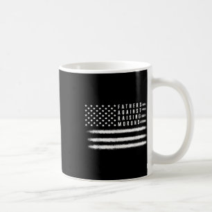 Fathers Against Raising Morons Funny Dad Joke Fath Coffee Mug