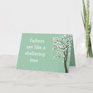 Fathers are like a sheltering tree ~ Card Dad