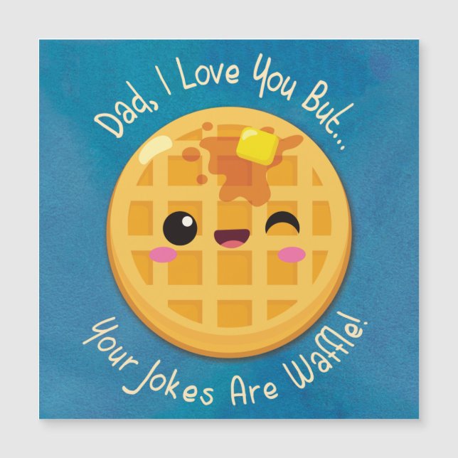 Fathers Dad Jokes Are Waffle Funny Birthday Card (Front)