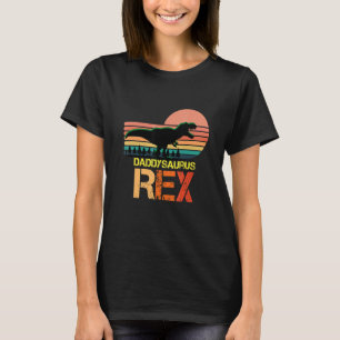 Fathers Daddysaurus For Special Occasion Unique Re T-Shirt