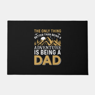 Father's Day Adventure Is Being A Dad Doormat