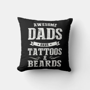 Father's Day Awesome Dads Have Tattoos Cushion