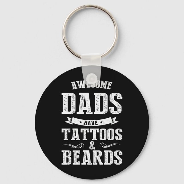 Father's Day Awesome Dads Have Tattoos Key Ring (Front)