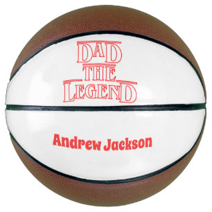 Father's Day Basketball, The Legend, Custom Name Basketball