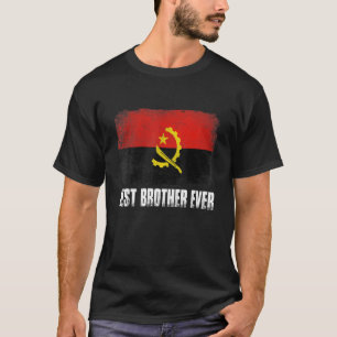 Father's Day Best Brother Ever Distressed Angola F T-Shirt