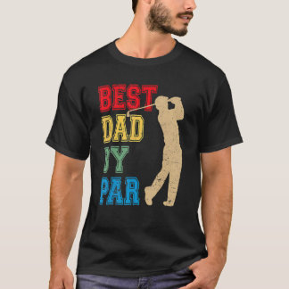 Father's Day Best Dad By Par Golf T-Shirt