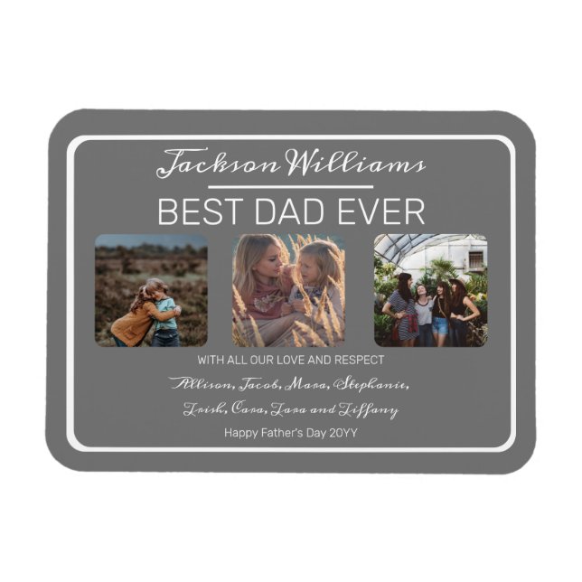 Fathers Day Best Dad Ever Grey Three Photo Magnet (Horizontal)