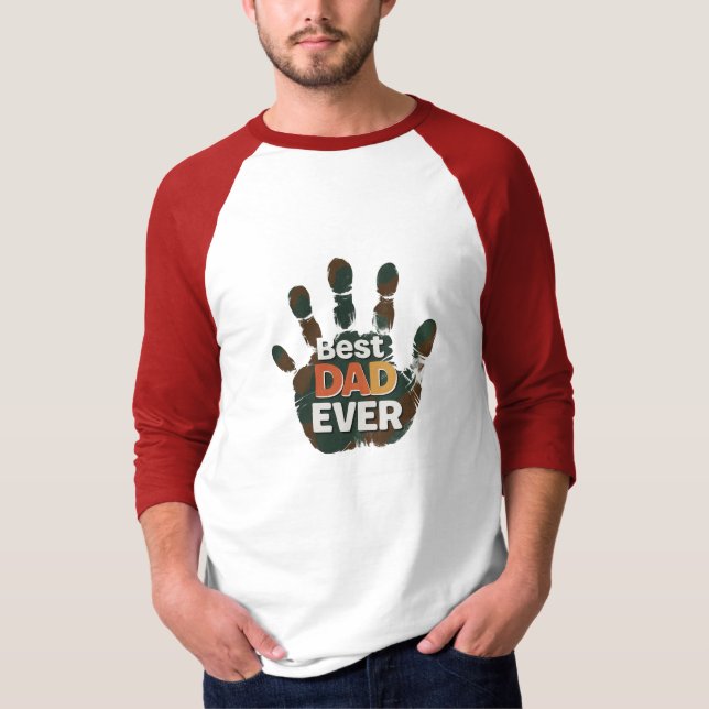 Father's Day | Best Dad Ever Hand Print T-Shirt (Front)