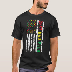Father's Day Best Dad Ever Us Flag Black African A T-Shirt