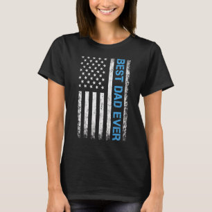 Father's Day Best Dad Ever With Us American Flag 3 T-Shirt