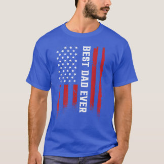 Father's day Best dad ever with US american T-Shirt