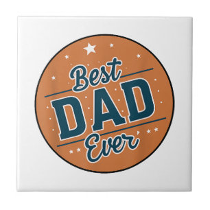 Father's Day Best Dad In The World Ceramic Tile