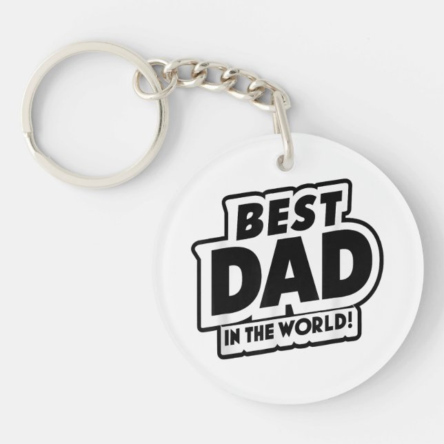 Father's Day Best Dad In The World Key Ring (Front)