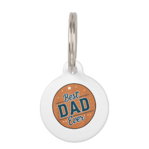Father's Day Best Dad In The World Pet Tag