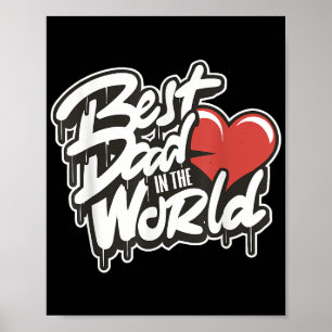 Father's Day Best Dad In The World Poster