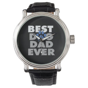 Father's Day Best Dog Dad Ever Watch