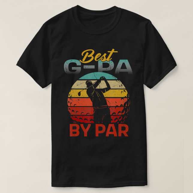 Fathers Day Best GPa Par Golf Gifts For Dad Grandp T-Shirt (Design Front)