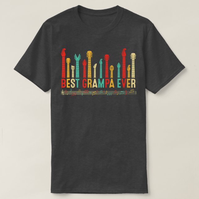 Fathers Day Best Grampa Ever Guitar Lover Guitaris T-Shirt (Design Front)