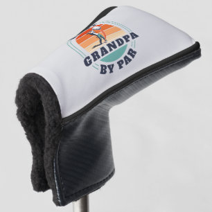 Fathers Day Best Grandpa By Par Grandad Custom Golf Head Cover