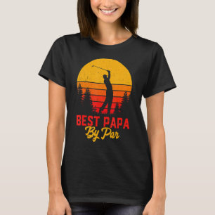 Father's Day Best Papa By Par Golf Love T-Shirt
