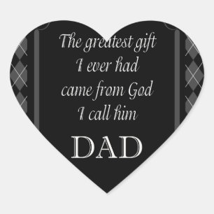 Father's Day - Birthday "Greatest Gift I" Heart Sticker