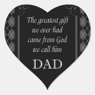 Father's Day - Birthday "Greatest Gift We" Heart Sticker