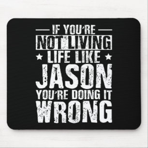 Fathers Day Birthday Jason Name Forename Saying  Mouse Pad