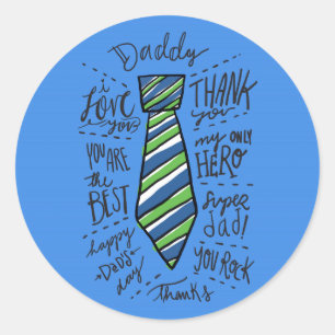 Father's Day - Blue - "Daddy" Tie Classic Round Sticker