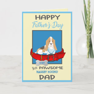 Fathers Day Card from Your Basset Hound Dog