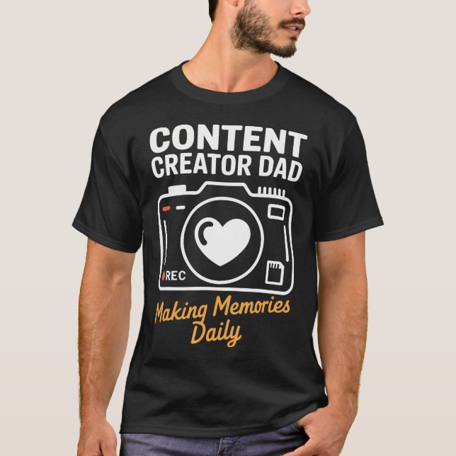 Father's Day - Content Creator Dad Making T-Shirt (Front)