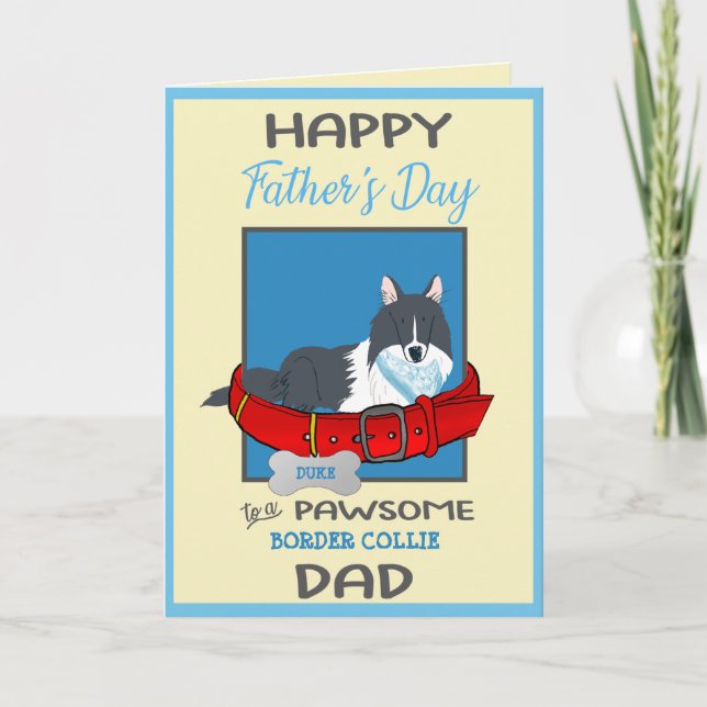 Fathers Day Custom Card from Your Border Collie (Front)