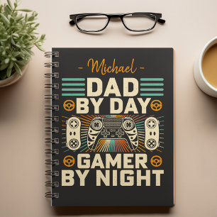 Father's day Dad by day Gamer by night Notebook