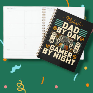 Father's day Dad by day Gamer by night Planner