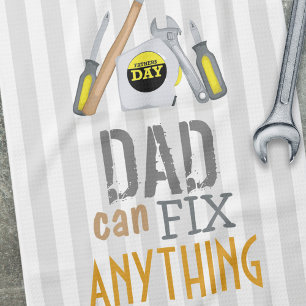 Father's Day Dad can fix anything saying Tea Towel