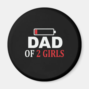 Father's Day Dad Of 2 Girls Magnet