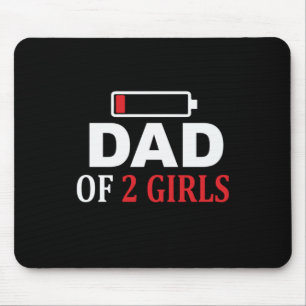 Father's Day Dad Of 2 Girls Mouse Pad