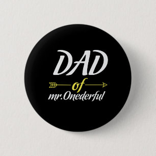 Father's Day Dad Of Mr Onederful 6 Cm Round Badge