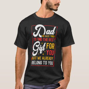 Fathers Day Dad Proud Father From Daughter Son 1 T-Shirt