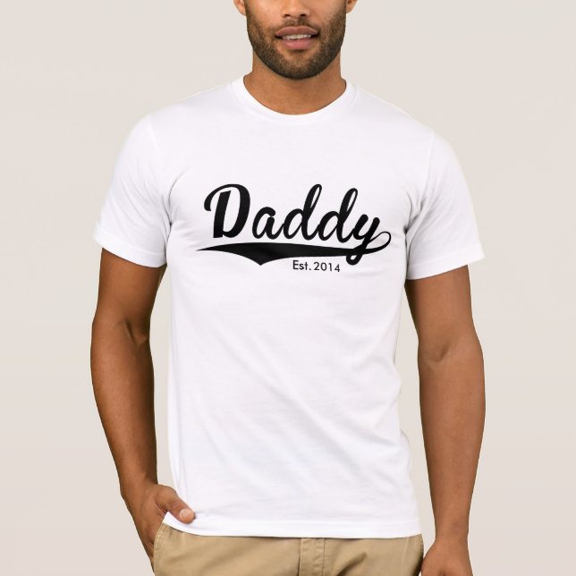 Father's Day - "Daddy Est. Add Year" T-Shirt (Front)