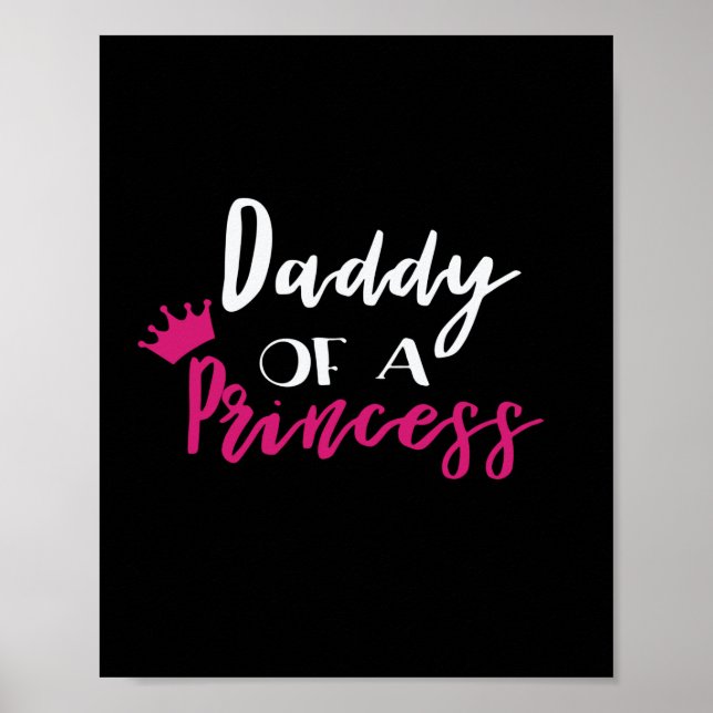 Father's Day Daddy Of A Princess Poster (Front)