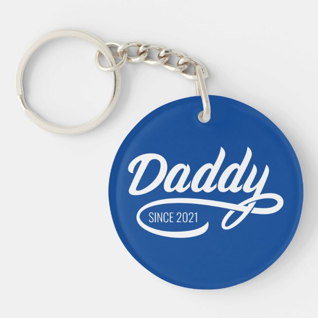 Father's Day - Daddy Since… Key Ring (Front)