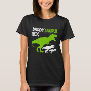 Fathers Day Daddysaurus Rex For Men Women Kid Dad T-Shirt