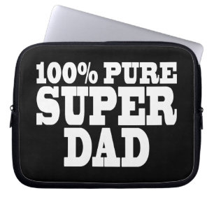 Fathers Day & Dads Birthdays : 100% Pure Super Dad Laptop Sleeve
