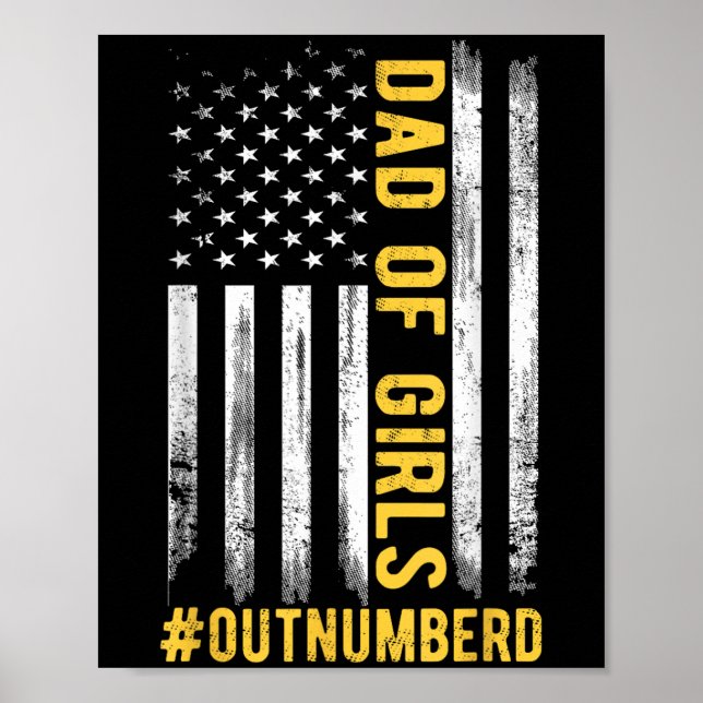 Father's Day Daughter Xmas Dad Of Girls Outnumbere Poster (Front)