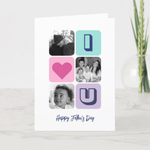 Father's Day Family Photo Collage I Love You Dad Holiday Card
