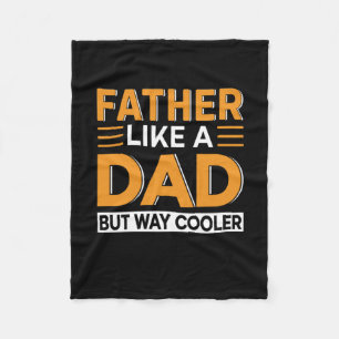 Father's Day Father Like A Dad Fleece Blanket
