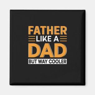 Father's Day Father Like A Dad Magnet
