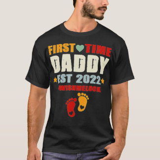 Father's Day First Time Daddy Est T-Shirt